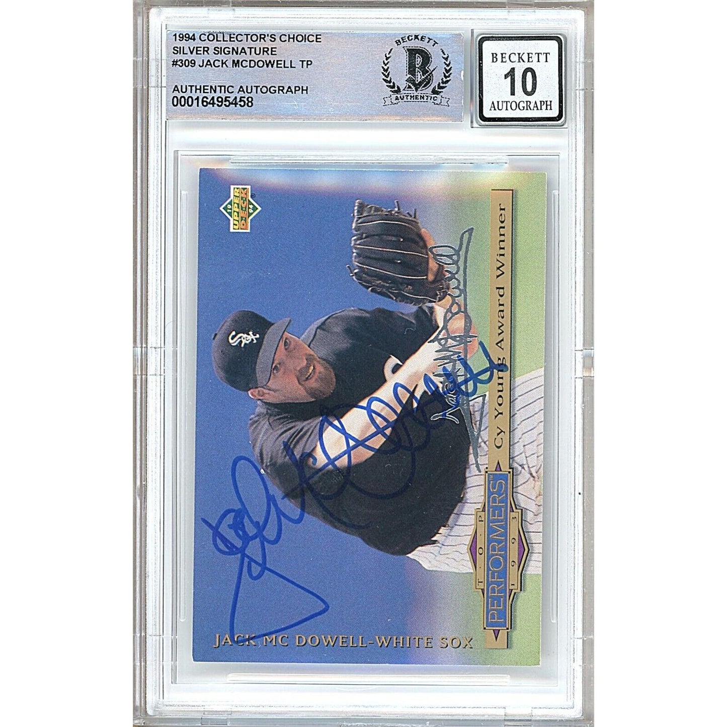 Baseballs- Autographed- Jack McDowell Chicago White Sox Signed 1994 Collectors Choice Silver Signature Baseball Card Beckett Authenticated BGS Auto-10 Graded Slab Front