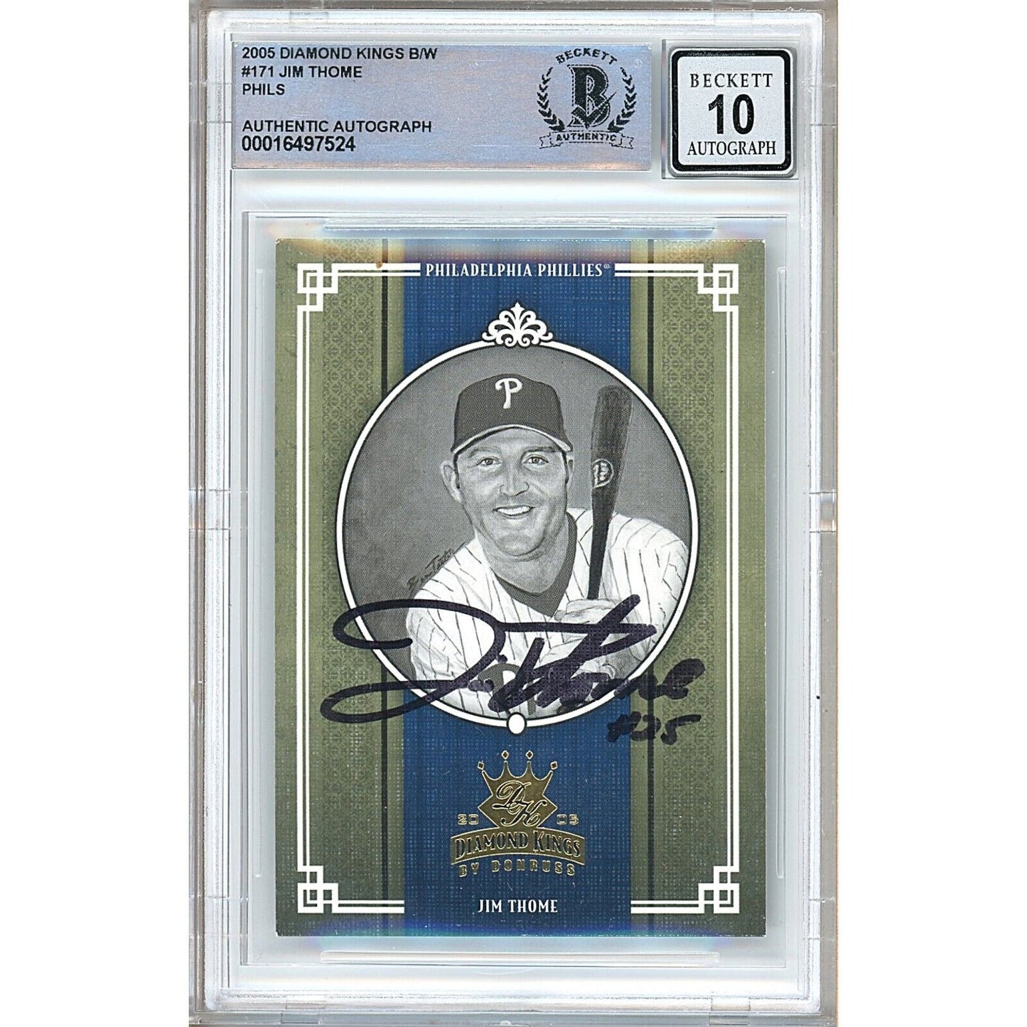 Baseballs- Autographed- Jim Thome Philadelphia Phillies Signed 2005 Donruss DIamond Kings Black and White Variant Baseball Card Beckett Authentic BGS Auto-10 Graded Slab Front