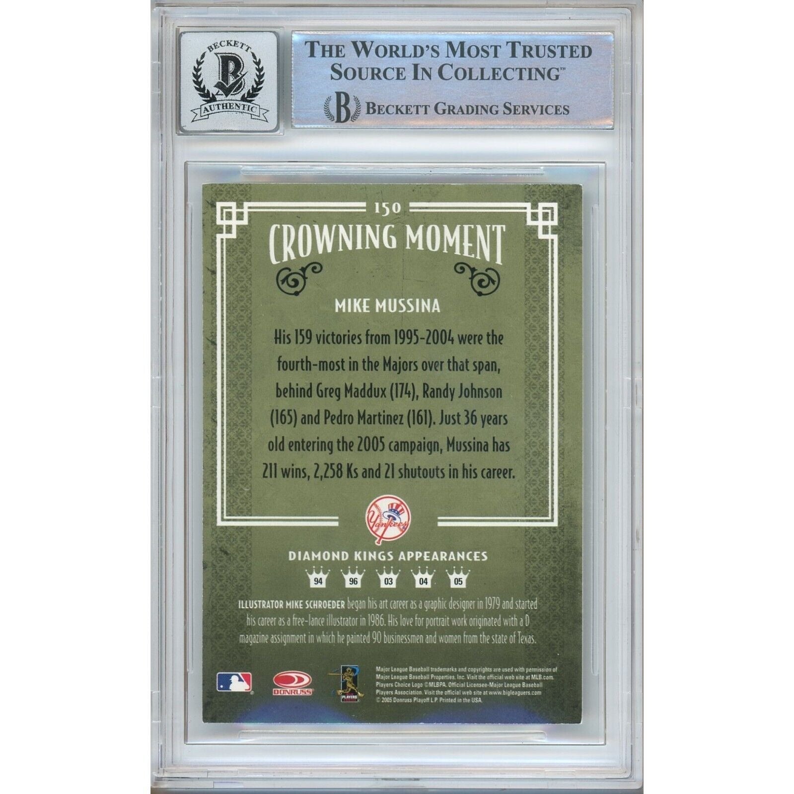 Baseballs- Autographed- Mike Mussina New York Yankees Signed 2005 Donruss Diamond Kings Baseball Card Beckett Authentic BGS Auto-10 Graded Slab Back