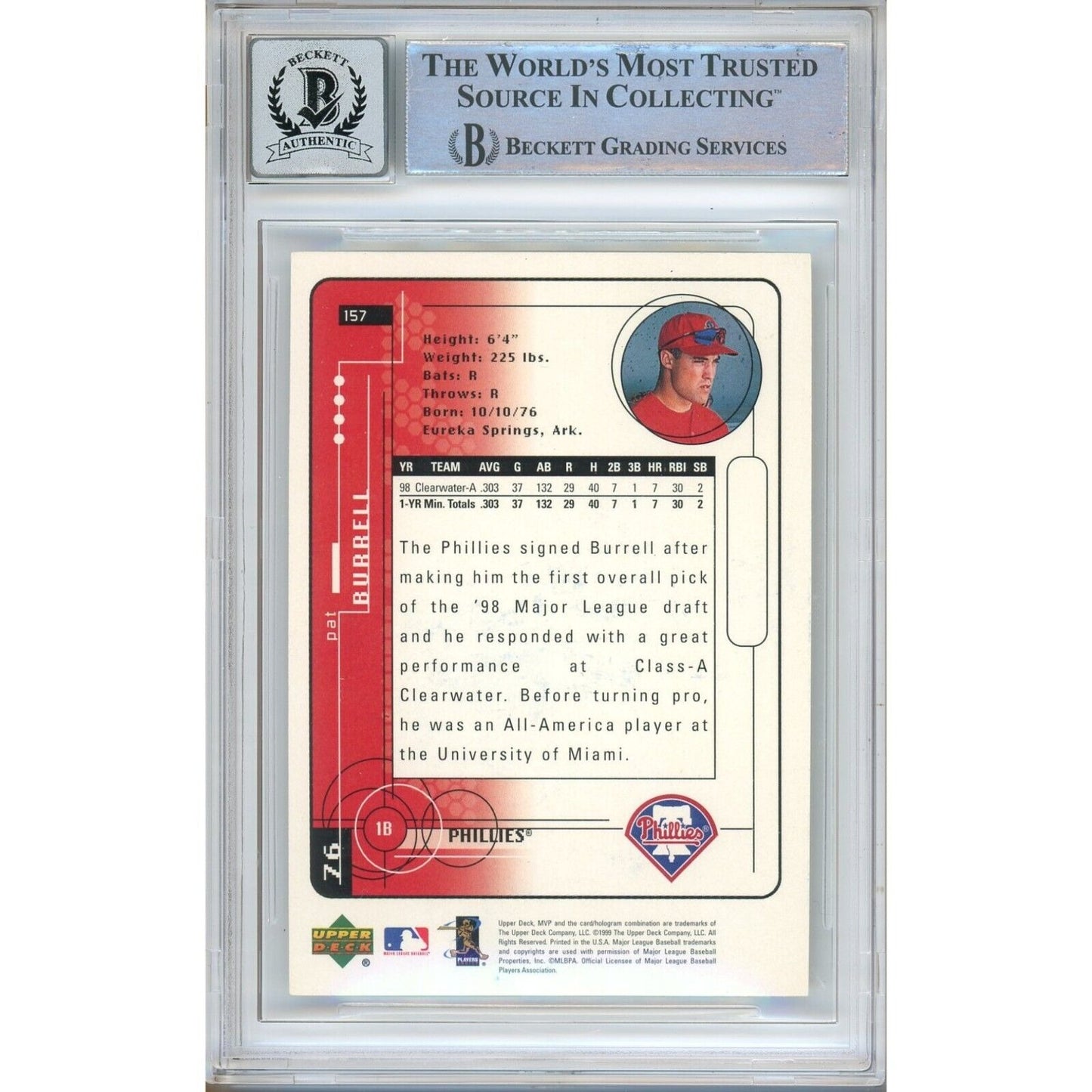 Baseballs- Autographed- Pat Burrell Philadelphia Phillies Signed 1999 Upper Deck MVP Baseball Card Beckett Authentic BGS Auto-10 Graded Slab Back