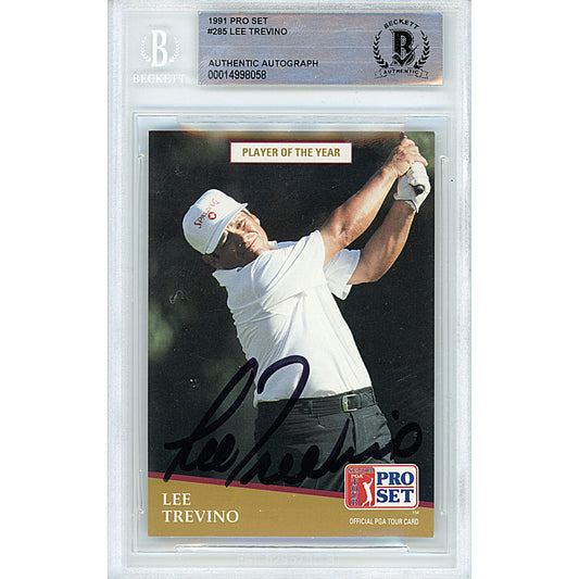 Golf- Autographed- Lee Trevino Signed 1991 PGA Pro Set Player of the Year Golf Card Beckett Slabbed 00014998058 -101