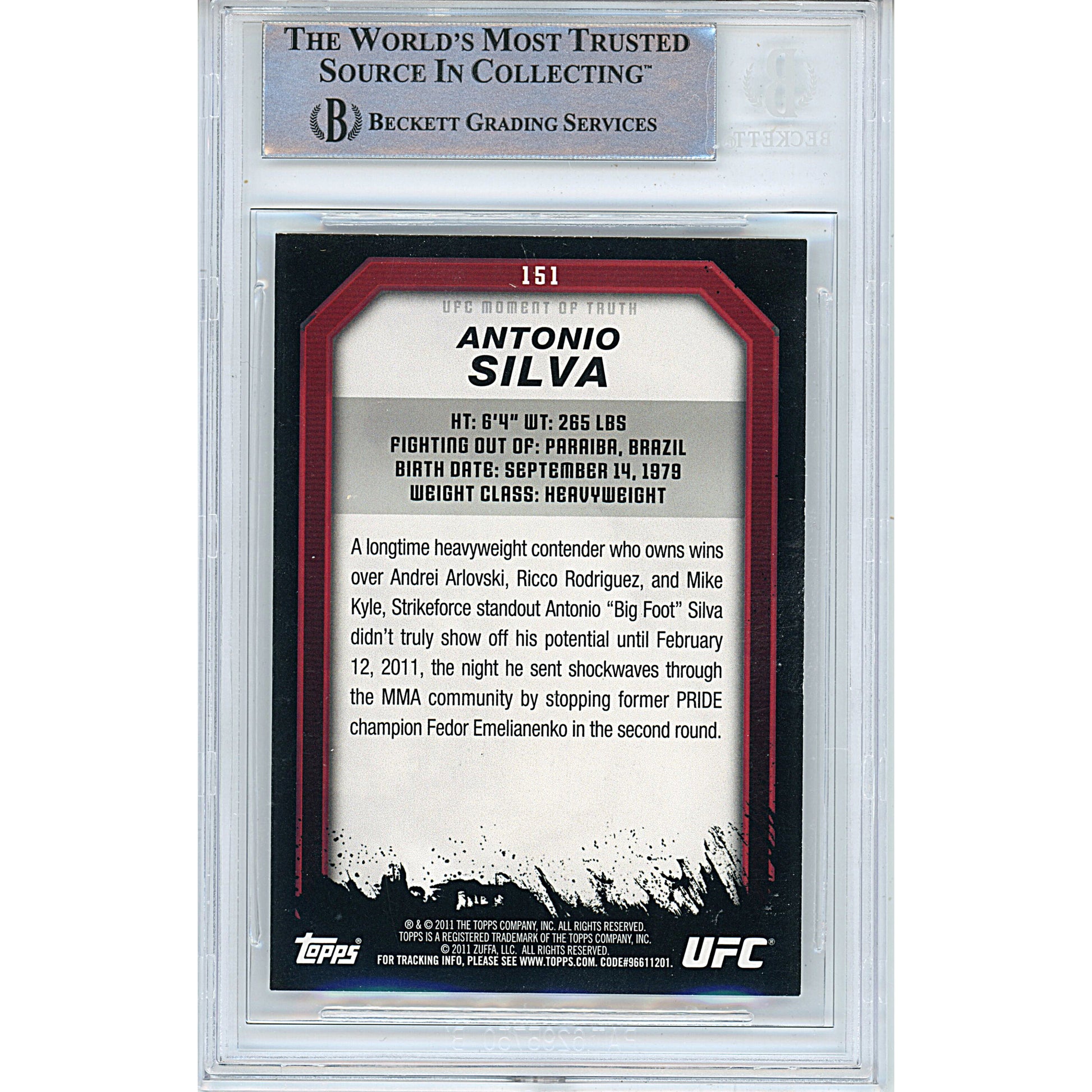 UFC Cards- Autographed- Antonio Silva Signed 2011 Topps UFC Moment of Truth MMA Trading Card Beckett Certified Authentic Slabbed 00014390964 - 102
