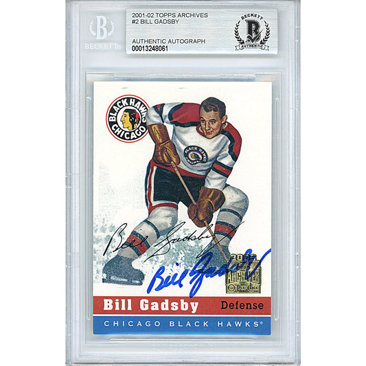 Hockey- Autographed- Bill Gadsby Signed Chicago Black Hawks 2001-2002 Topps Archives Hockey Card Beckett BAS Slabbed 00013248061 - 101
