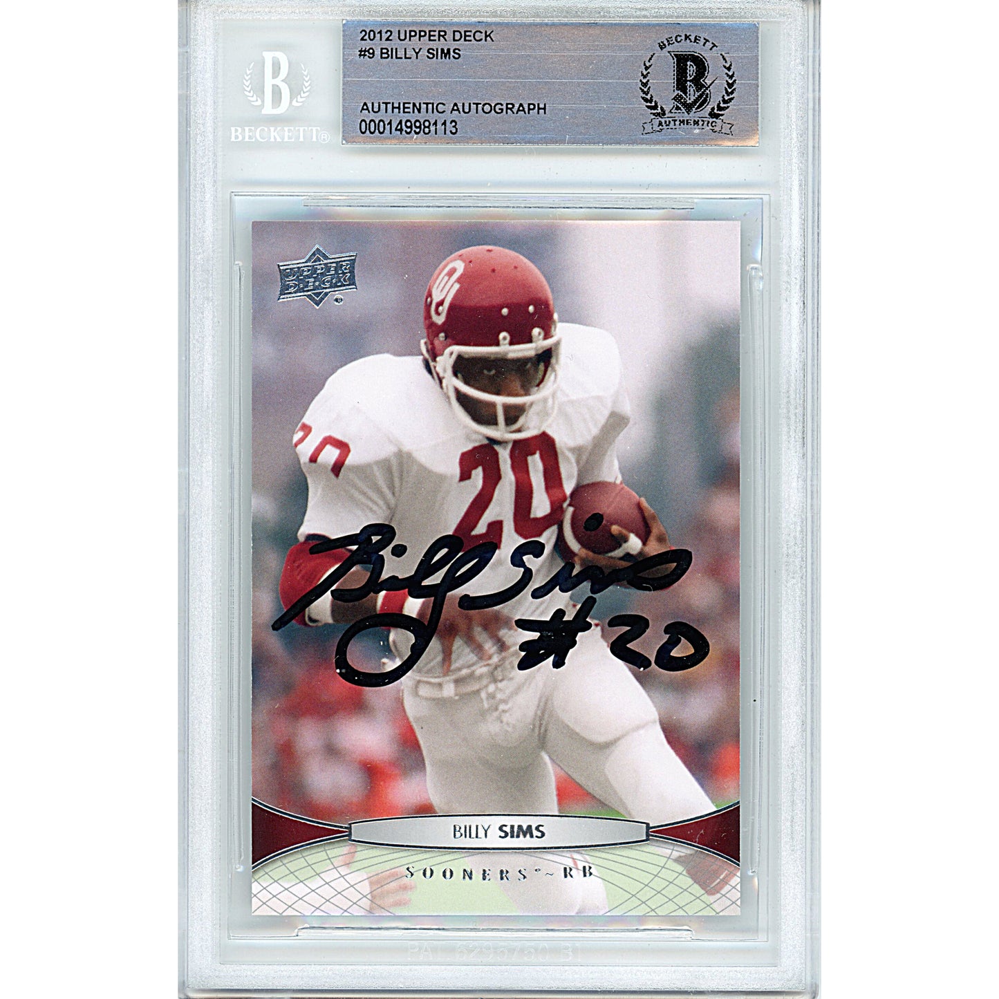 Football- Autographed- Billy Sims Signed Oklahoma Sooners 2012 Upper Deck Football Card Beckett Authentication Slabbed 00014998113 - 101