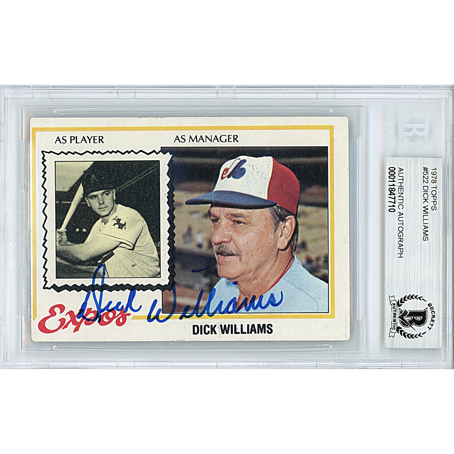 Baseballs- Autographed- Dick Williams Signed 1978 Topps Montreal Expos Base Set Baseball Trading Card - Beckett BGS BAS Slabbed - Encapsulated 00011847710 - 101