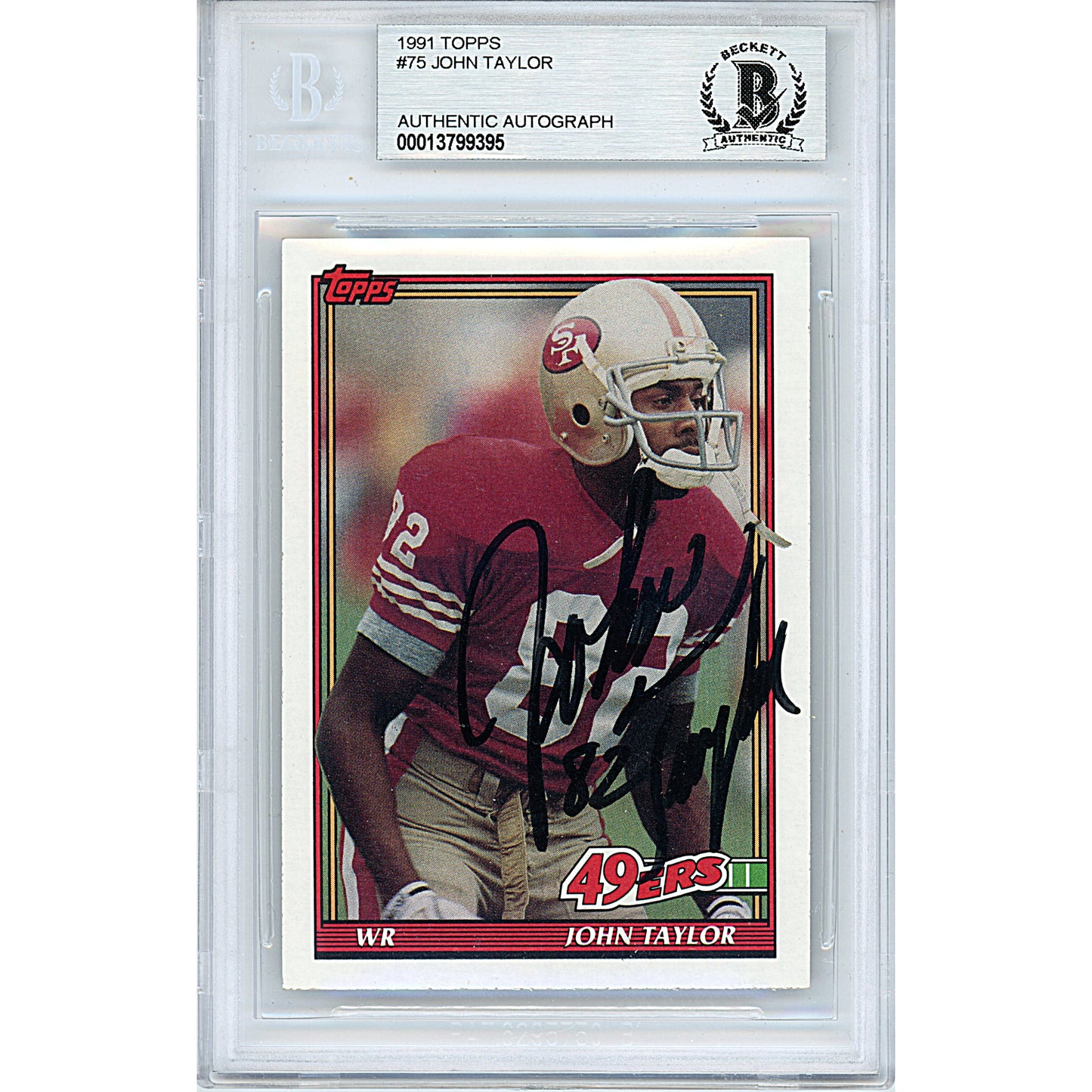 Footballs- Autographed- John Taylor Signed San Francisco 49ers 1991 Topps Football Card Beckett BAS Slabbed 00013799395 - 101