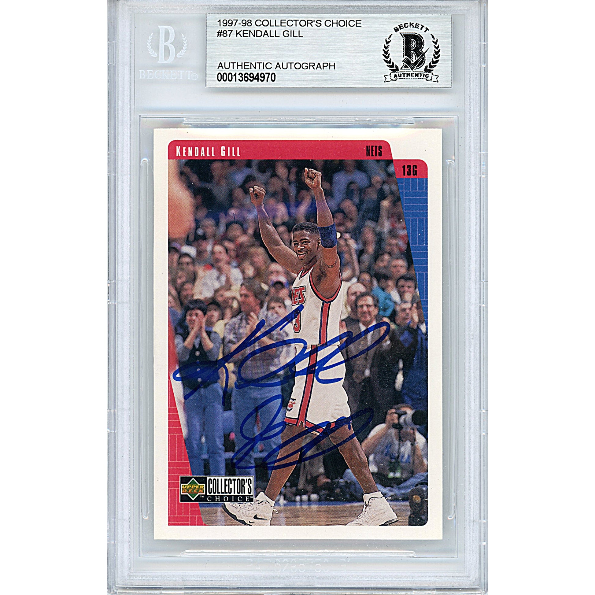 Basketballs- Autographed- Kendall Gill Signed New Jersey Nets 1997-1998 Upper Deck Collectors Choice Basketball Card Beckett BAS Slabbed 00013694870 - 101