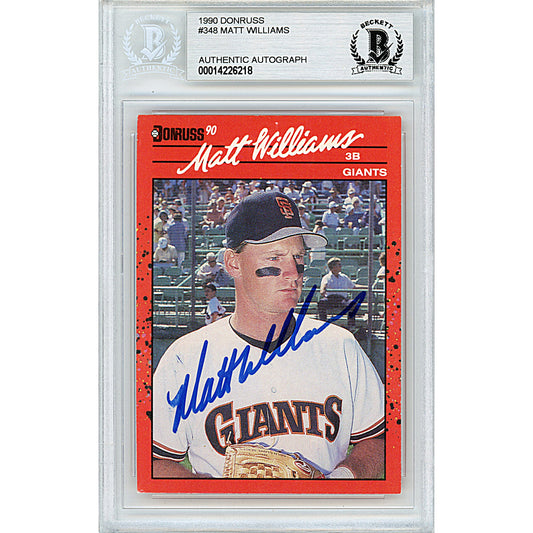 Baseballs- Autographed- Matt Williams Signed San Francisco Giants 1990 Donruss Baseball Card Beckett BAS Slabbed 00014226218 - 101