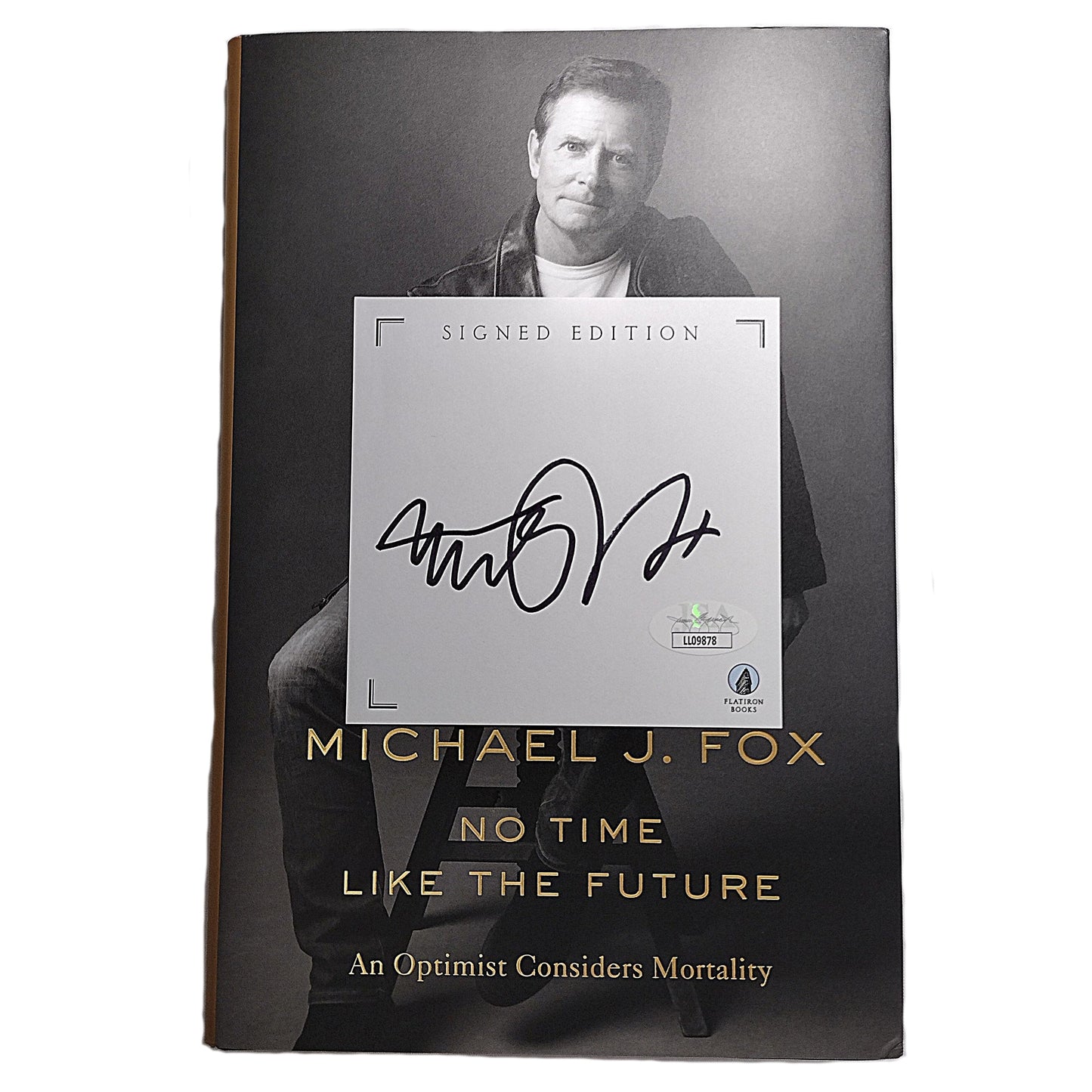Hollywood- Autographed- Michael J. Fox Signed No Time Like The Future Hardcover 1st Edition Book with Bookplate JSA Authentication LL09878 - 103