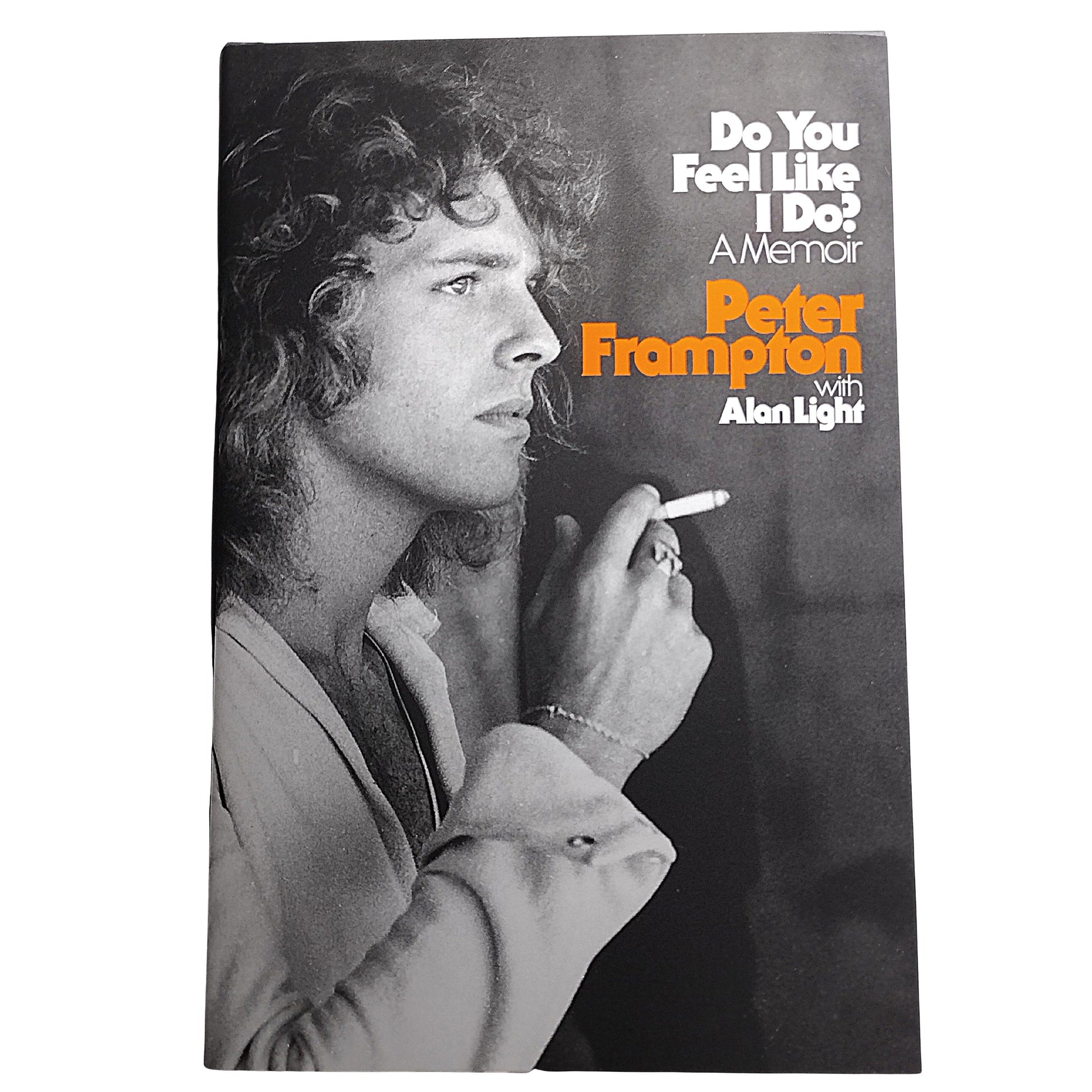 Music- Autographed- Peter Frampton Signed Do You Feel Like I Do? A Memoir Hardcover First Edition Book Beckett BAS Authentication 306