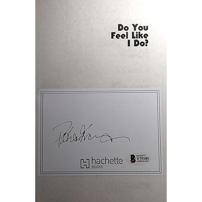 Music- Autographed- Peter Frampton Signed Do You Feel Like I Do? A Memoir Hardcover First Edition Book Beckett BAS Authentication 302