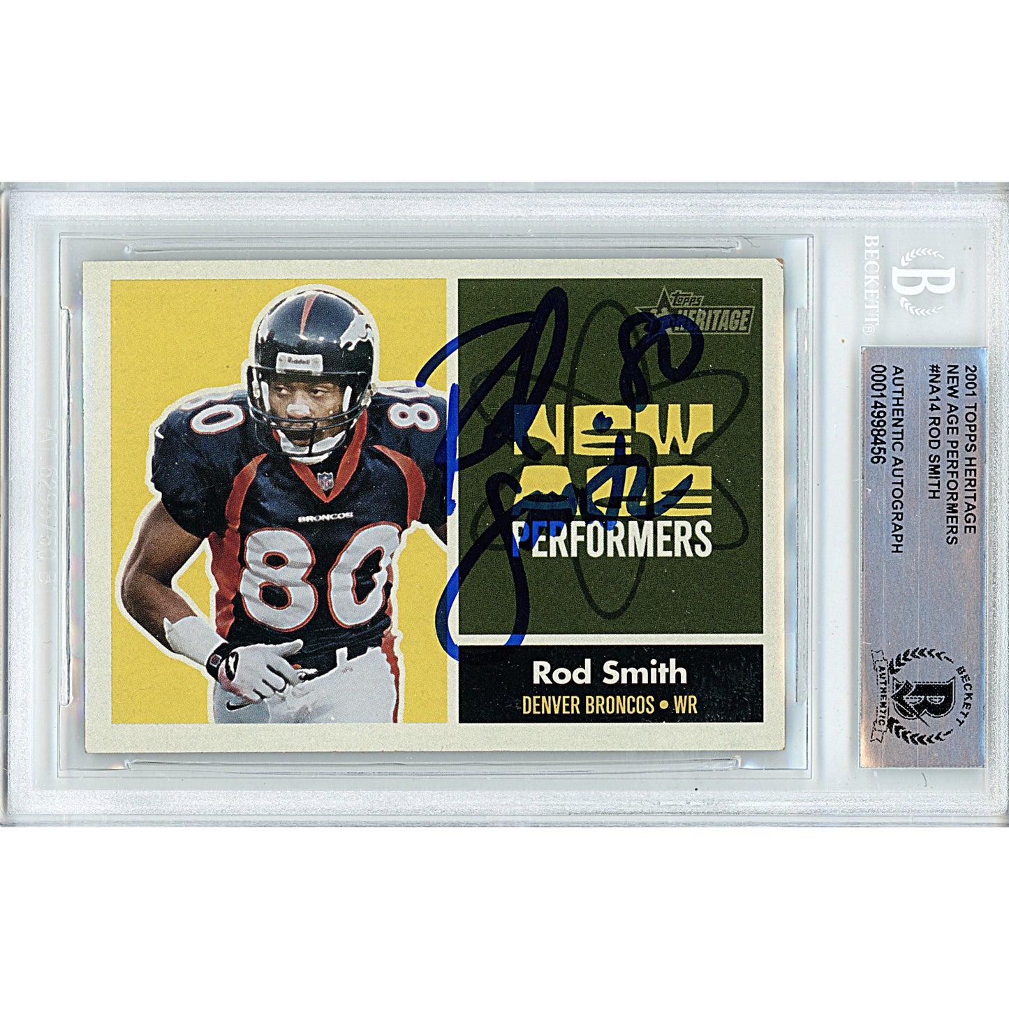 Footballs- Autographed- Rod Smith Signed Denver Broncos 2011 Topps Heritage New Age Performers Insert Football Card Beckett Authentication Slabbed 00014998456 - 101