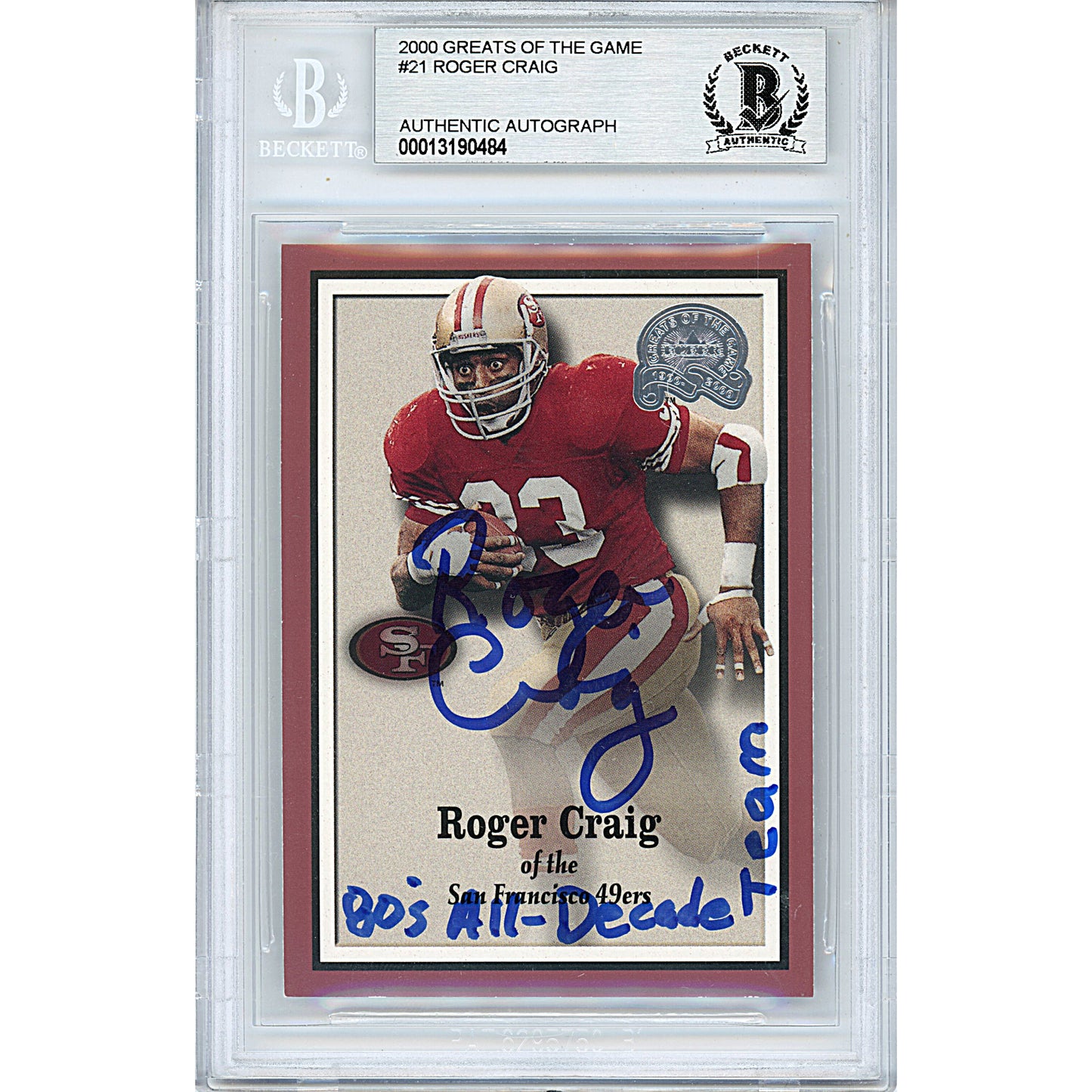 Footballs- Autographed- Roger Craig Signed San Francisco 49ers 2000 Fleer Greats of the Game Football Card Beckett BAS Authenticated Slabbed 00013190484 - 101