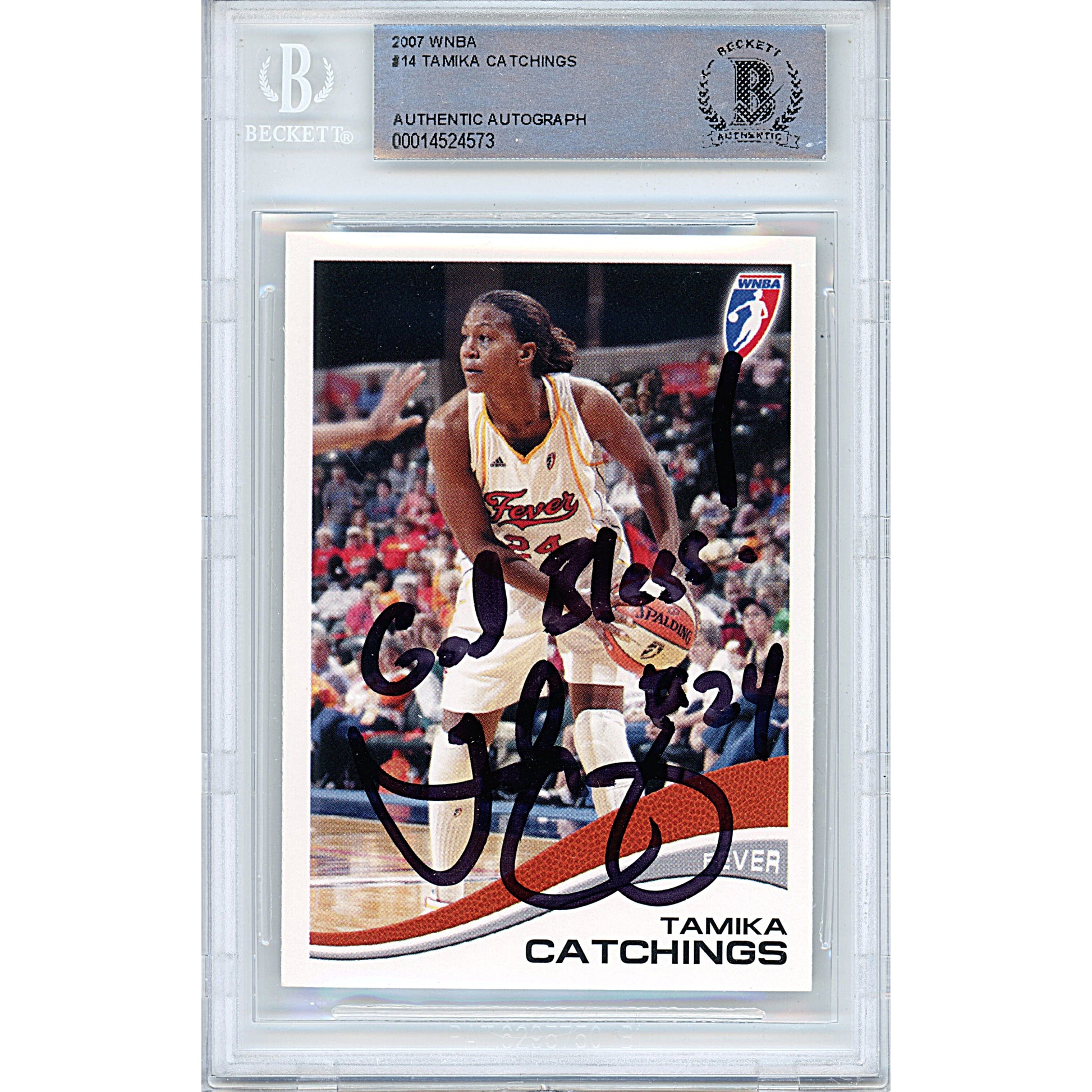 Basketballs- Autographed- Tamika Catchings Signed Indiana Fever 2007 WNBA Basketball Card Beckett Slabbed 00014524573 - 101