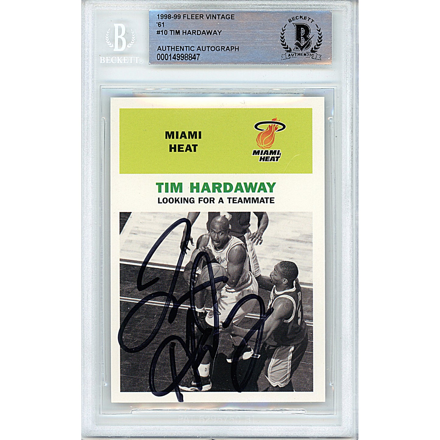 Basketballs- Autographed- Tim Hardaway Signed Miami Heat 1998-1999 Fleer Vintage '61 Basketball Card Beckett Authentication Slabbed 00014998847 - 101