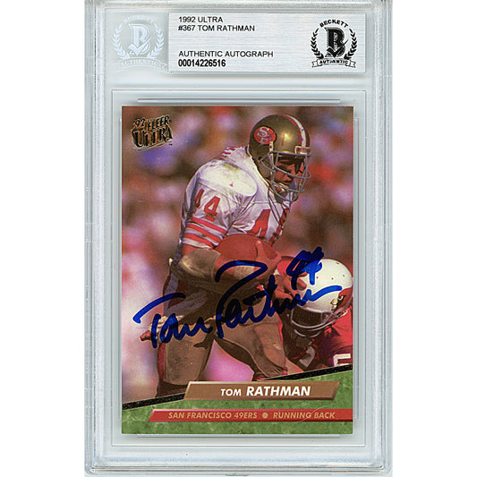 Footballs- Autographed- Tom Rathman Signed San Francisco 49ers 1992 Fleer Ultra Football Card Beckett BAS Slabbed 00014226516 - 101