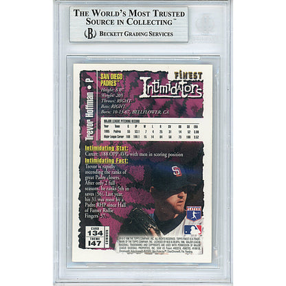 Baseballs- Autographed- Trevor Hoffman Signed San Diego Padres 1996 Topps Finest Intimidators Insert Baseball Card Beckett Slabbed 00011847525 - 102